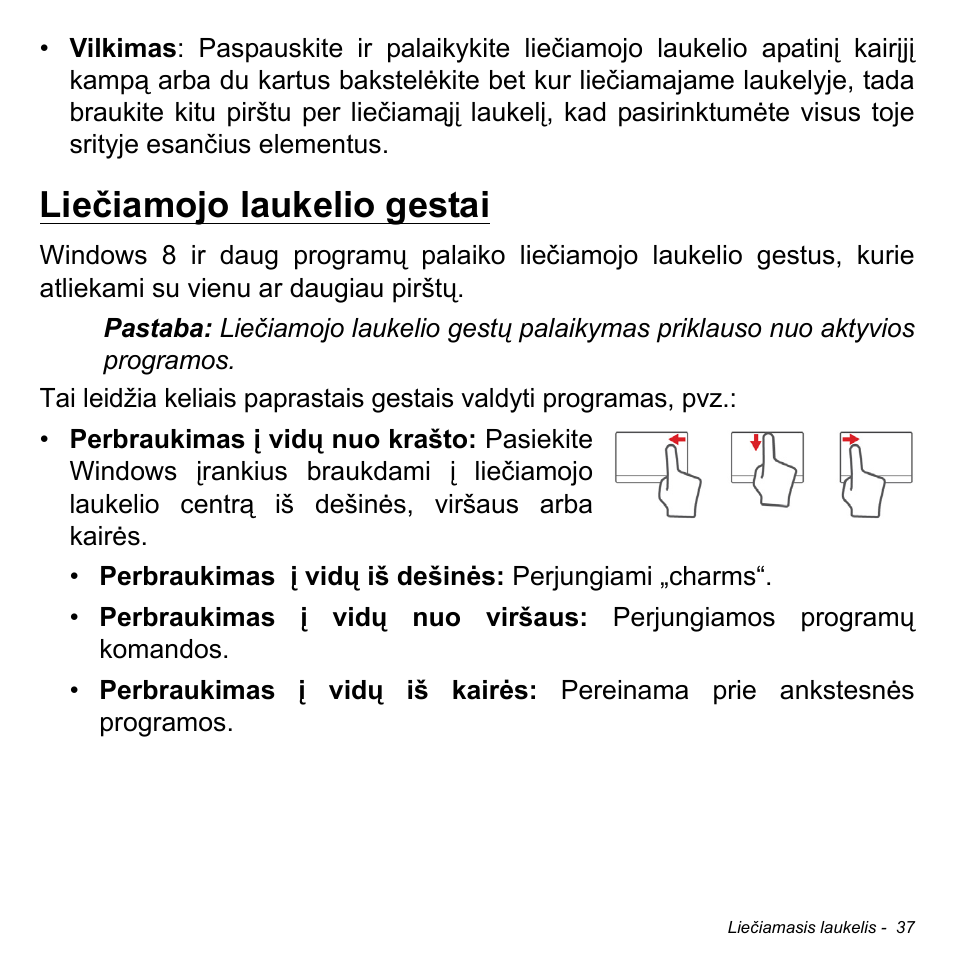 Liečiamojo laukelio gestai | Acer Aspire V5-471PG User Manual | Page 2631 / 3492