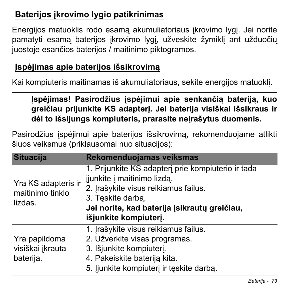 Baterijos įkrovimo lygio patikrinimas, Įspėjimas apie baterijos išsikrovimą | Acer Aspire V5-471PG User Manual | Page 2667 / 3492