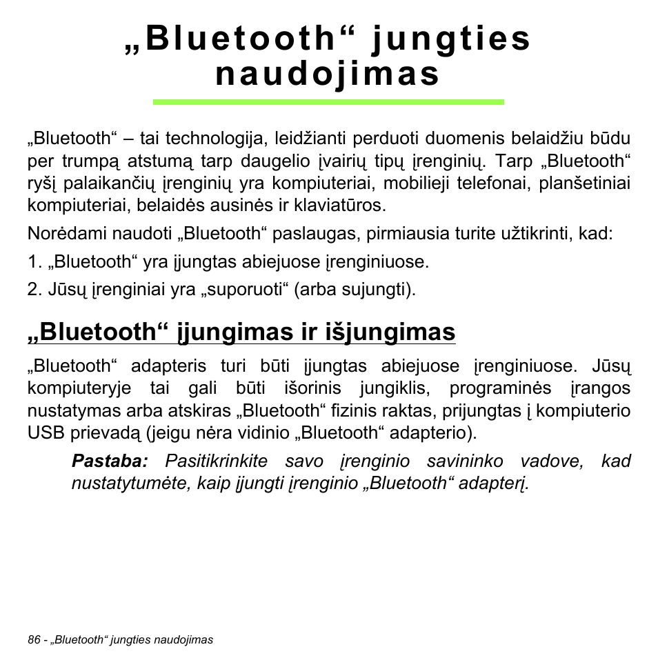 Bluetooth“ jungties naudojimas, Bluetooth“ įjungimas ir išjungimas | Acer Aspire V5-471PG User Manual | Page 2680 / 3492