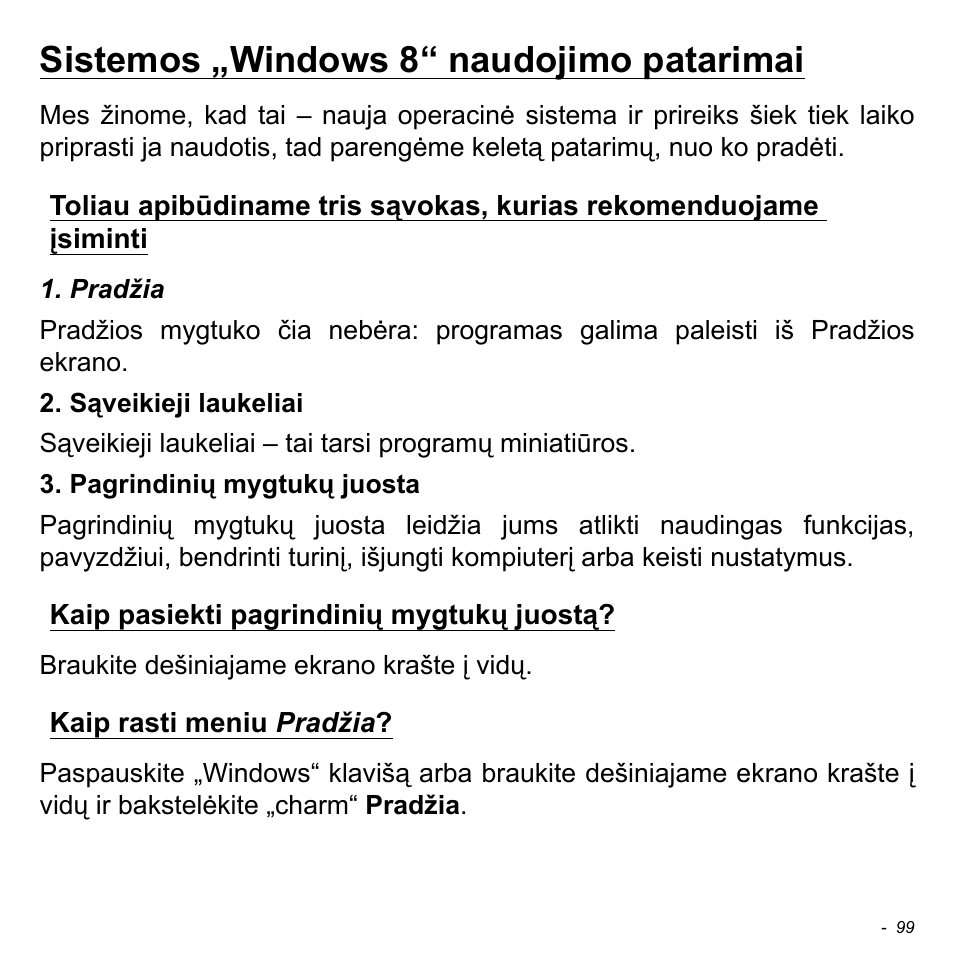 Sistemos „windows 8“ naudojimo patarimai, Kaip pasiekti pagrindinių mygtukų juostą, Kaip rasti meniu pradžia | Acer Aspire V5-471PG User Manual | Page 2693 / 3492