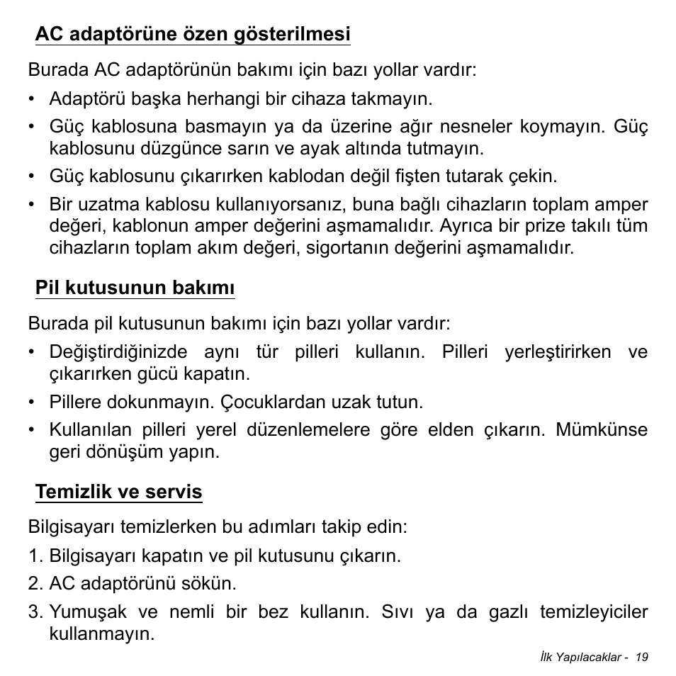 Ac adaptörüne özen gösterilmesi, Pil kutusunun bakımı, Temizlik ve servis | Acer Aspire V5-471PG User Manual | Page 2863 / 3492