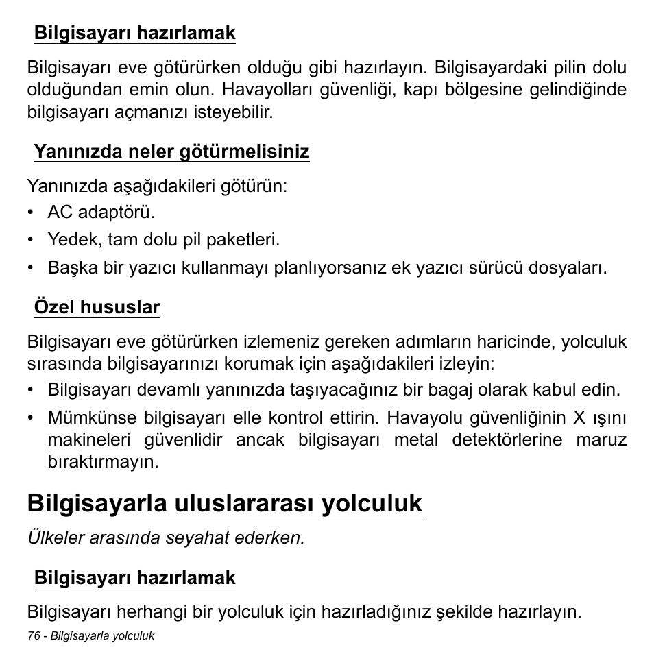 Bilgisayarı hazırlamak, Yanınızda neler götürmelisiniz, Özel hususlar | Bilgisayarla uluslararası yolculuk | Acer Aspire V5-471PG User Manual | Page 2920 / 3492