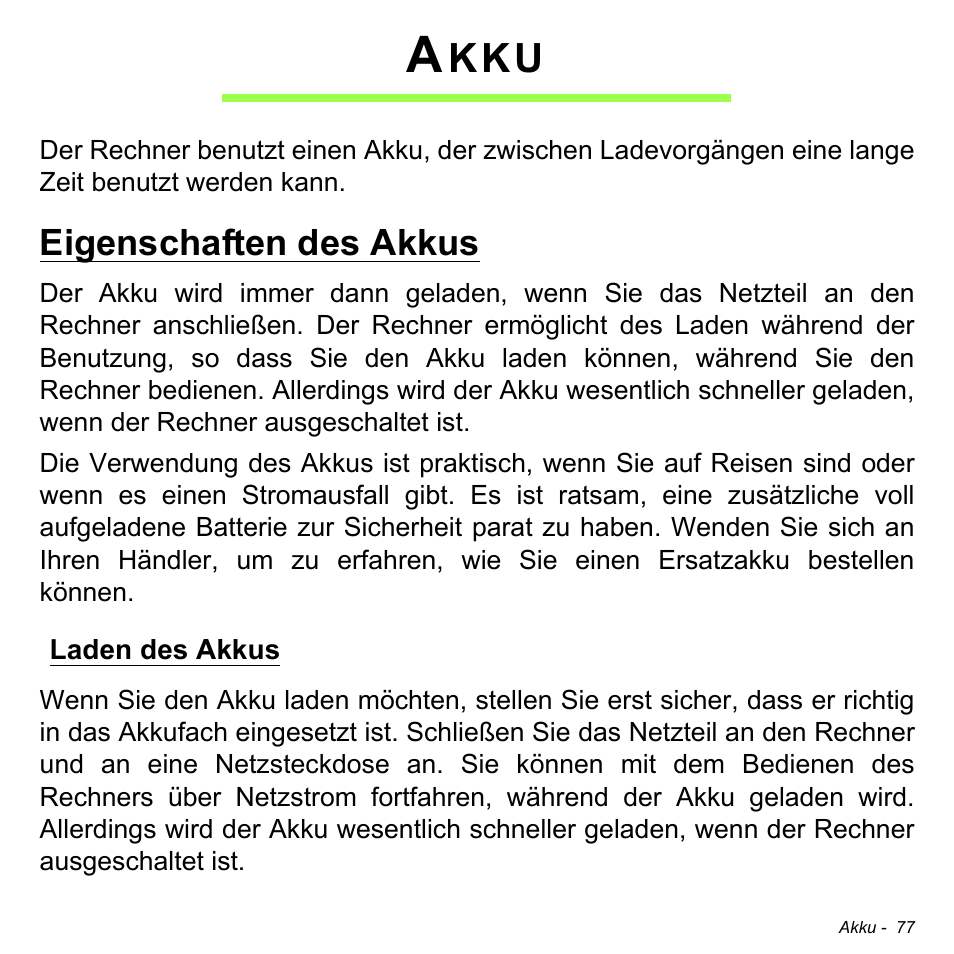 Akku, Eigenschaften des akkus, Laden des akkus | Acer Aspire V5-471PG User Manual | Page 311 / 3492