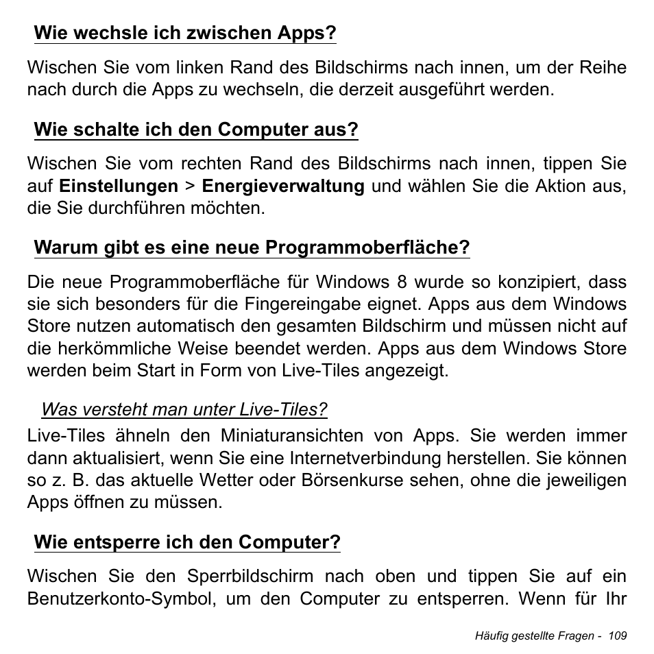 Wie wechsle ich zwischen apps, Wie schalte ich den computer aus, Warum gibt es eine neue programmoberfläche | Wie entsperre ich den computer | Acer Aspire V5-471PG User Manual | Page 343 / 3492