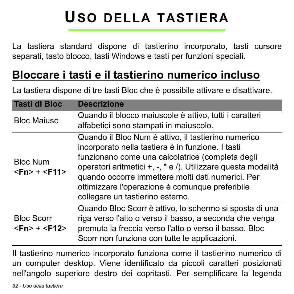 Uso della tastiera, Bloccare i tasti e il tastierino numerico incluso, Della | Tastiera | Acer Aspire V5-471PG User Manual | Page 394 / 3492
