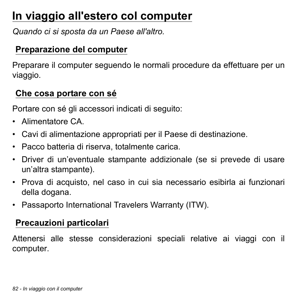 In viaggio all'estero col computer, Preparazione del computer, Che cosa portare con sé | Precauzioni particolari | Acer Aspire V5-471PG User Manual | Page 444 / 3492