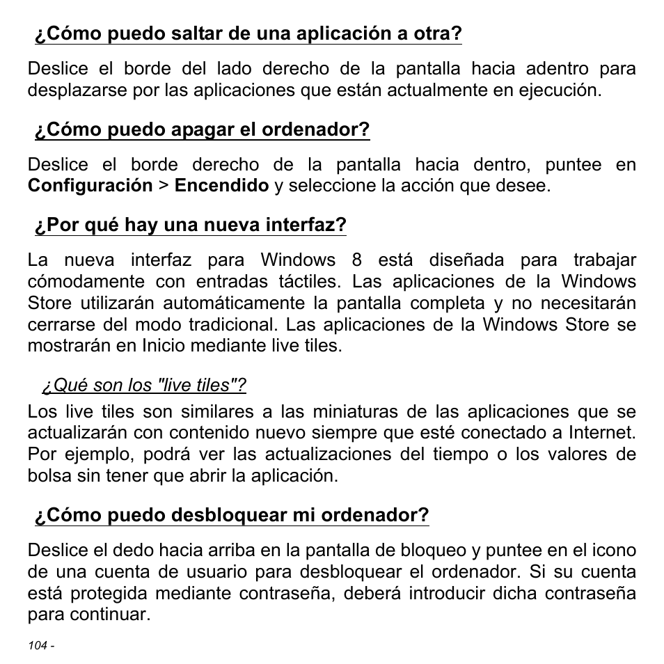 Cómo puedo saltar de una aplicación a otra, Cómo puedo apagar el ordenador, Por qué hay una nueva interfaz | Cómo puedo desbloquear mi ordenador, Cómo puedo saltar de una | Acer Aspire V5-471PG User Manual | Page 586 / 3492