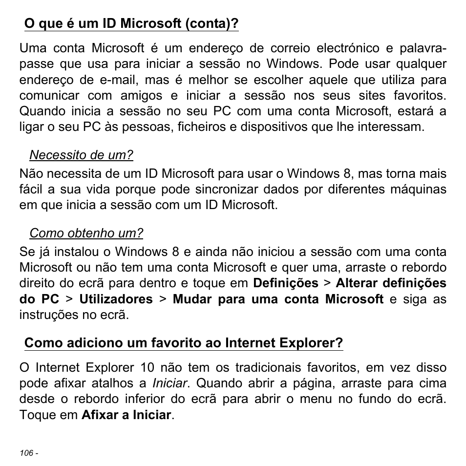 O que é um id microsoft (conta), Como adiciono um favorito ao internet explorer, Internet explorer | Acer Aspire V5-471PG User Manual | Page 708 / 3492