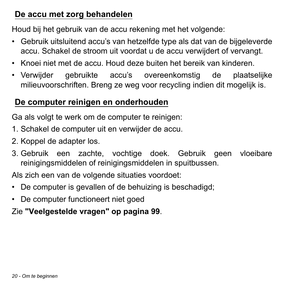 De accu met zorg behandelen, De computer reinigen en onderhouden | Acer Aspire V5-471PG User Manual | Page 740 / 3492