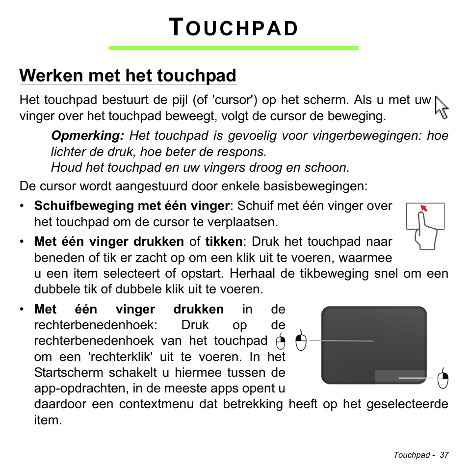 Touchpad, Werken met het touchpad, Ouchpad | Acer Aspire V5-471PG User Manual | Page 757 / 3492
