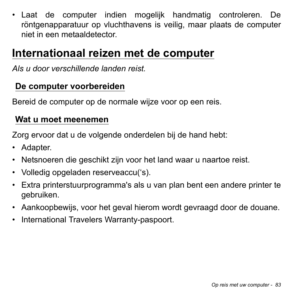 Internationaal reizen met de computer, De computer voorbereiden, Wat u moet meenemen | De computer voorbereiden wat u moet meenemen | Acer Aspire V5-471PG User Manual | Page 803 / 3492