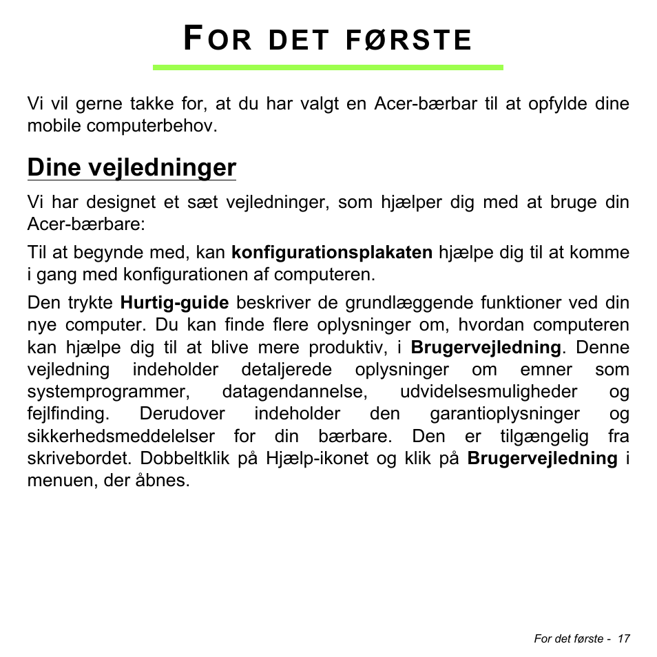 For det første, Dine vejledninger | Acer Aspire V5-471PG User Manual | Page 967 / 3492