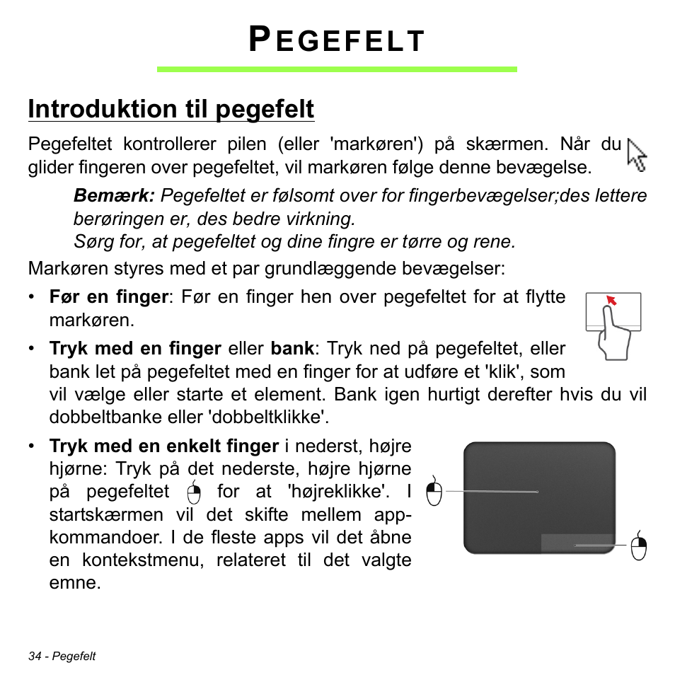 Pegefelt, Introduktion til pegefelt, Egefelt | Acer Aspire V5-471PG User Manual | Page 984 / 3492