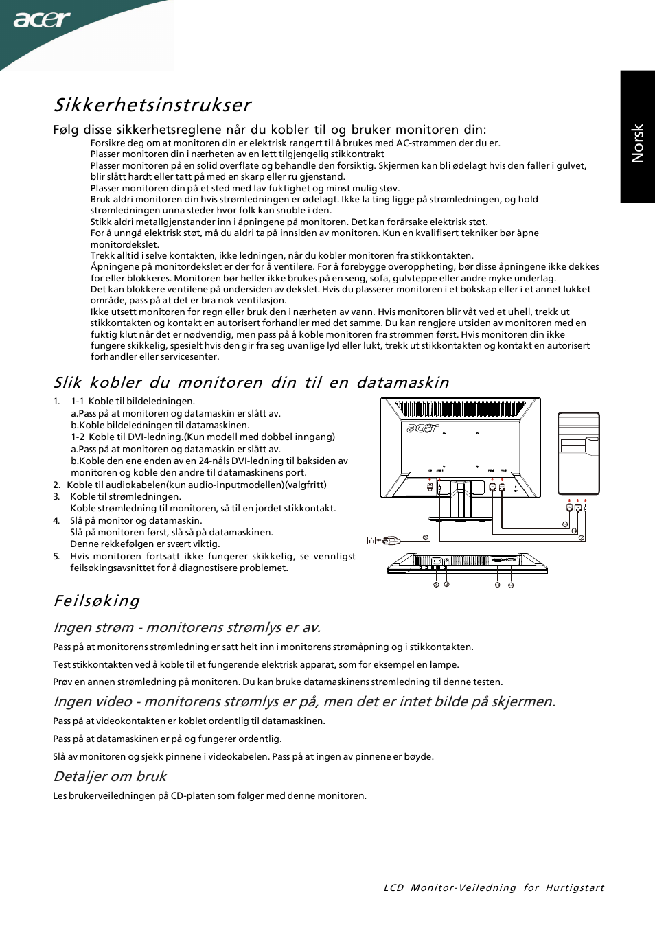 Sikkerhetsinstrukser, Nor sk, Ingen strøm - monitorens strømlys er av | Detaljer om bruk | Acer P205HL User Manual | Page 39 / 60