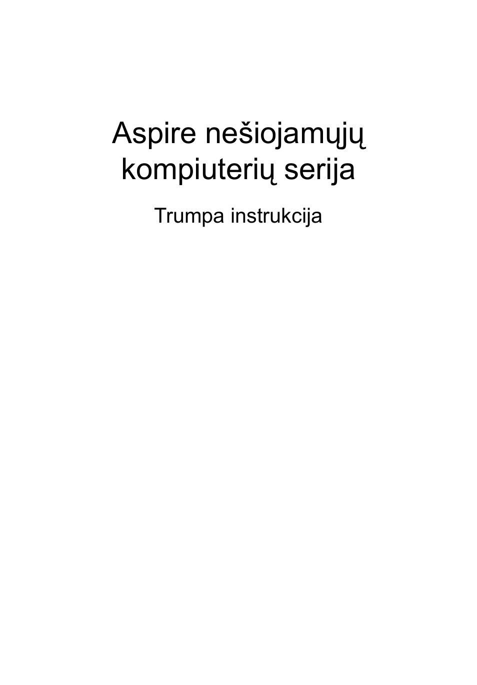 Lietuviškai, Aspire nešiojamųjų kompiuterių serija | Acer Aspire 4743ZG User Manual | Page 229 / 320