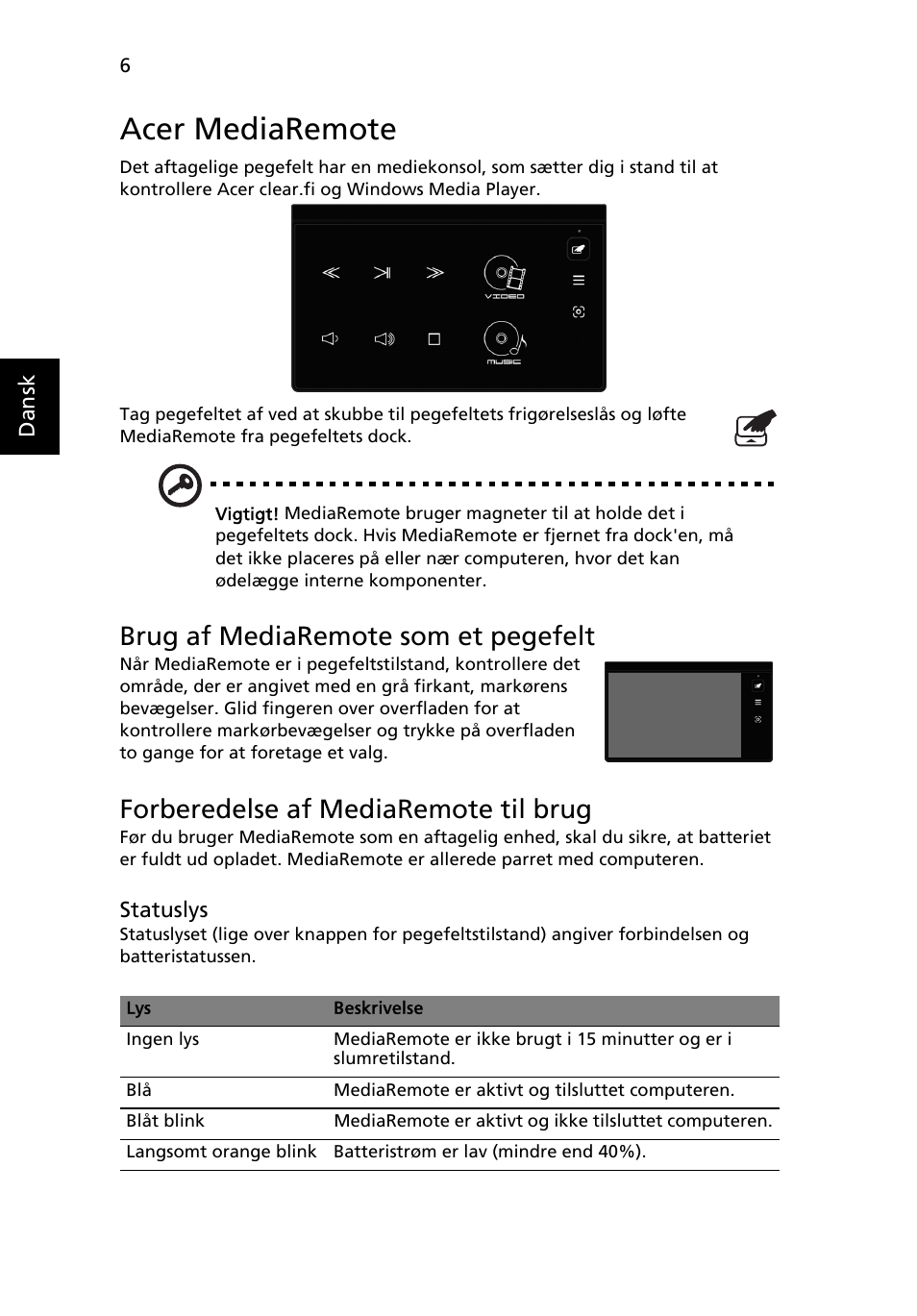 Acer mediaremote, Brug af mediaremote som et pegefelt, Forberedelse af mediaremote til brug | Acer Aspire 8951G User Manual | Page 124 / 440