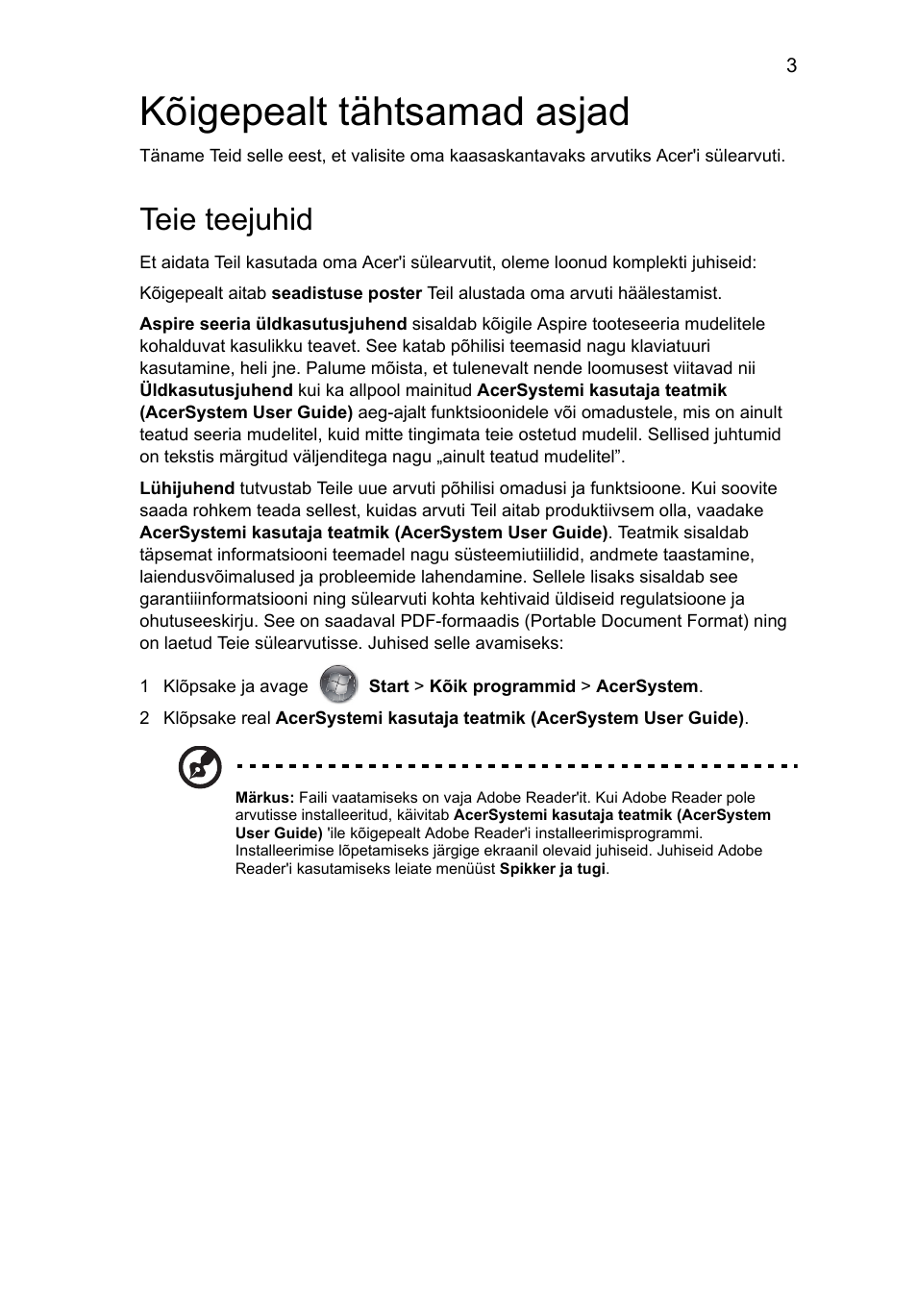 Kõigepealt tähtsamad asjad, Teie teejuhid | Acer Aspire 8951G User Manual | Page 291 / 440