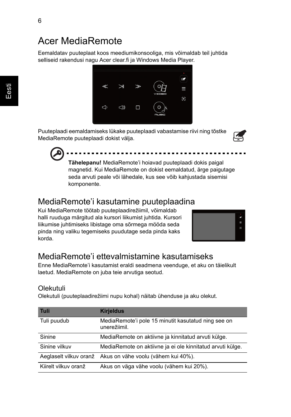 Acer mediaremote, Mediaremote’i kasutamine puuteplaadina, Mediaremote’i ettevalmistamine kasutamiseks | Acer Aspire 8951G User Manual | Page 294 / 440