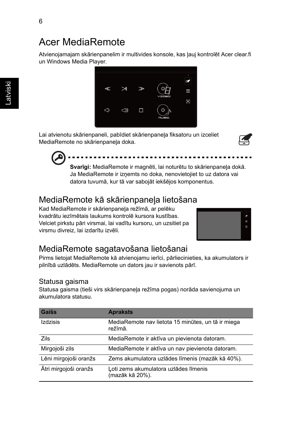 Acer mediaremote, Mediaremote kā skārienpaneļa lietošana, Mediaremote sagatavošana lietošanai | Acer Aspire 8951G User Manual | Page 308 / 440