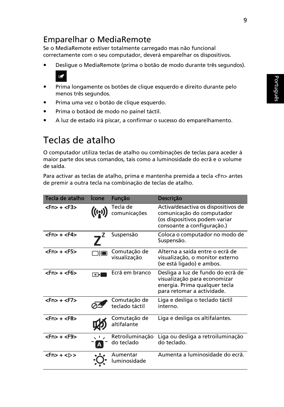 Teclas de atalho, Emparelhar o mediaremote | Acer Aspire 8951G User Manual | Page 85 / 440