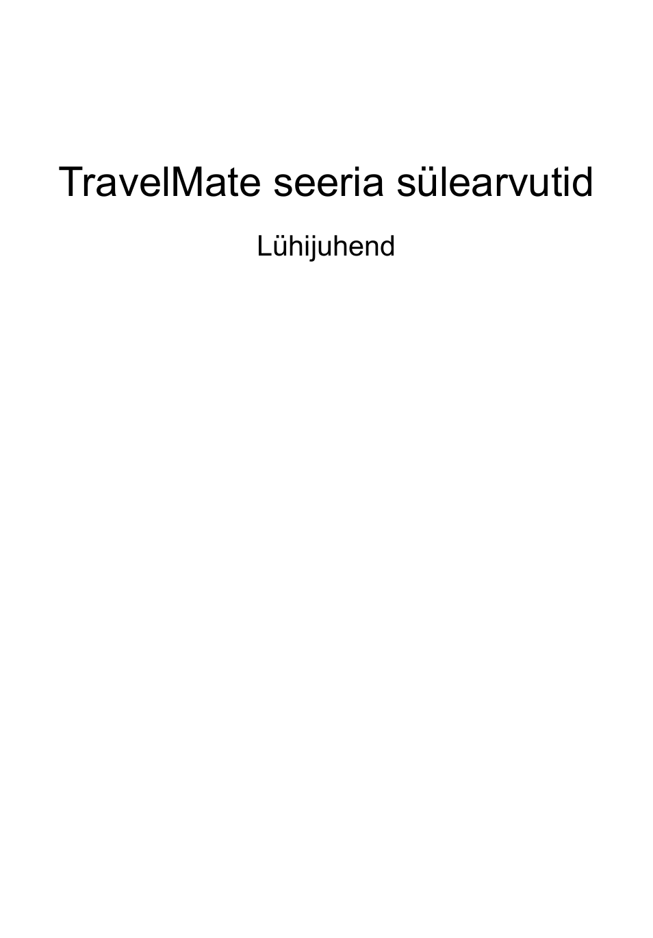 Eesti, Travelmate seeria sülearvutid | Acer TravelMate 7750Z User Manual | Page 207 / 316