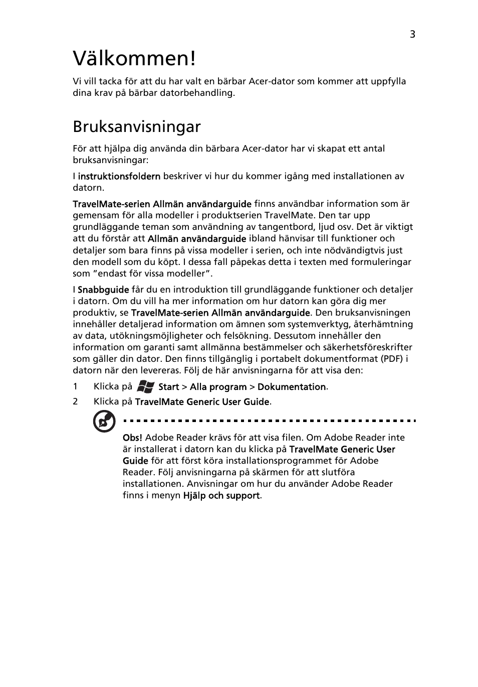 Välkommen, Bruksanvisningar | Acer TravelMate 7750Z User Manual | Page 99 / 316