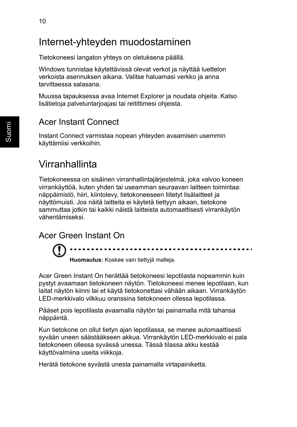 Internet-yhteyden muodostaminen, Virranhallinta, Acer instant connect | Acer green instant on | Acer Aspire S3-391 User Manual | Page 136 / 366