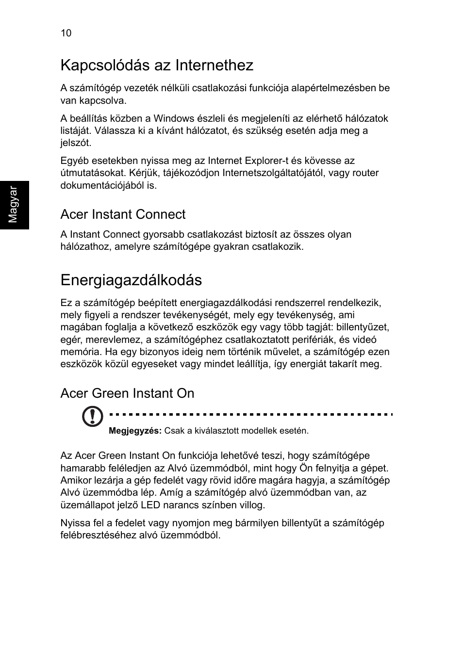 Kapcsolódás az internethez, Energiagazdálkodás, Acer instant connect | Acer green instant on | Acer Aspire S3-391 User Manual | Page 172 / 366