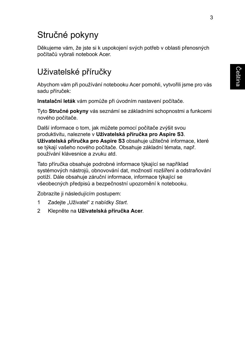 Stručné pokyny, Uživatelské příručky | Acer Aspire S3-391 User Manual | Page 177 / 366