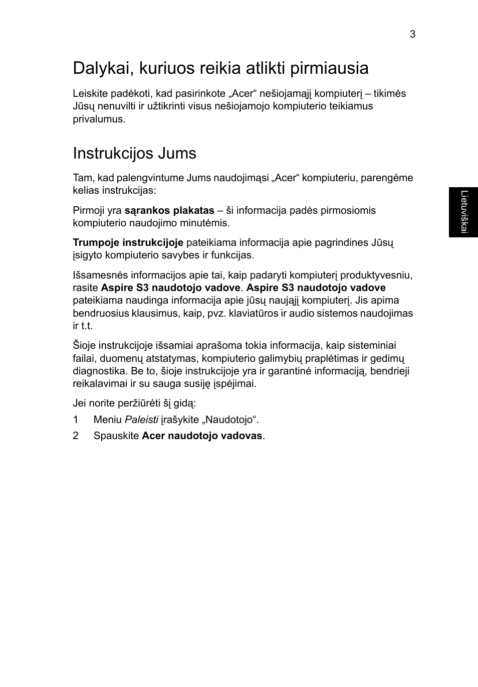 Dalykai, kuriuos reikia atlikti pirmiausia, Instrukcijos jums | Acer Aspire S3-391 User Manual | Page 273 / 366