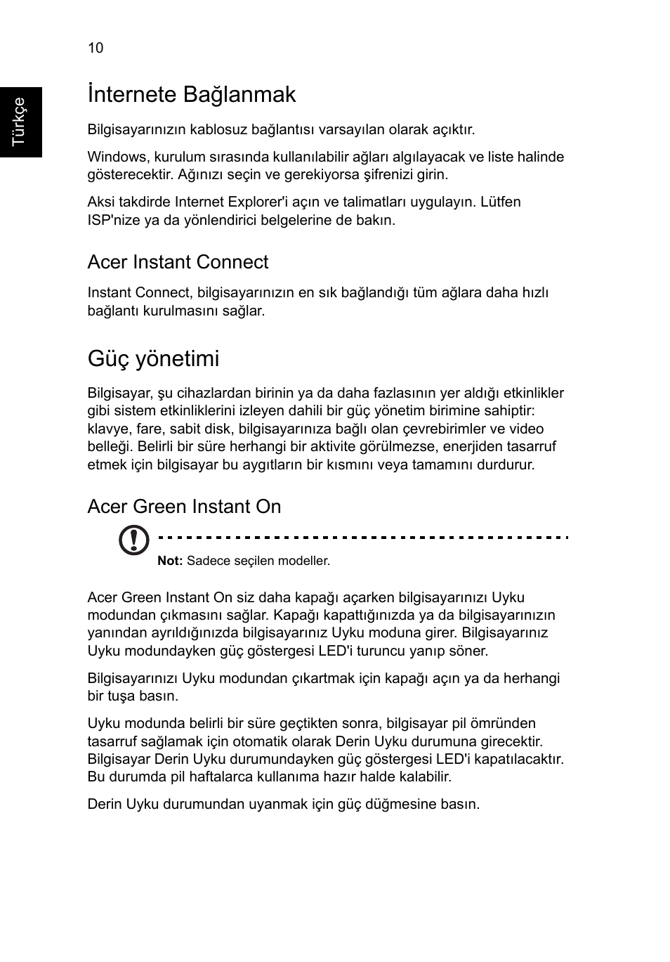 Internete bağlanmak, Güç yönetimi, Acer instant connect | Acer green instant on | Acer Aspire S3-391 User Manual | Page 304 / 366