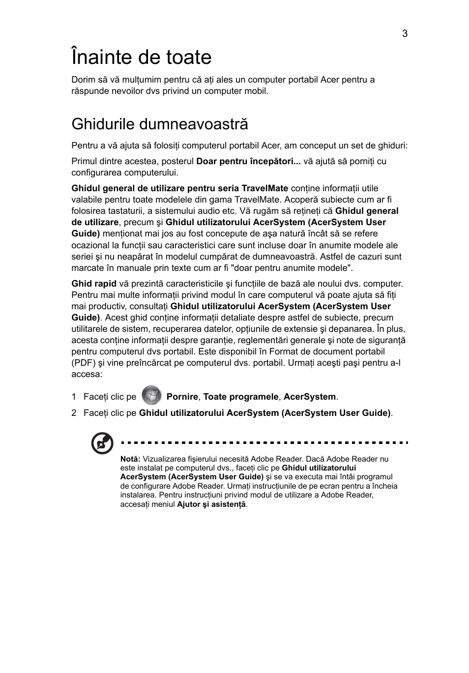 Înainte de toate, Ghidurile dumneavoastră | Acer TravelMate 8571G User Manual | Page 223 / 340