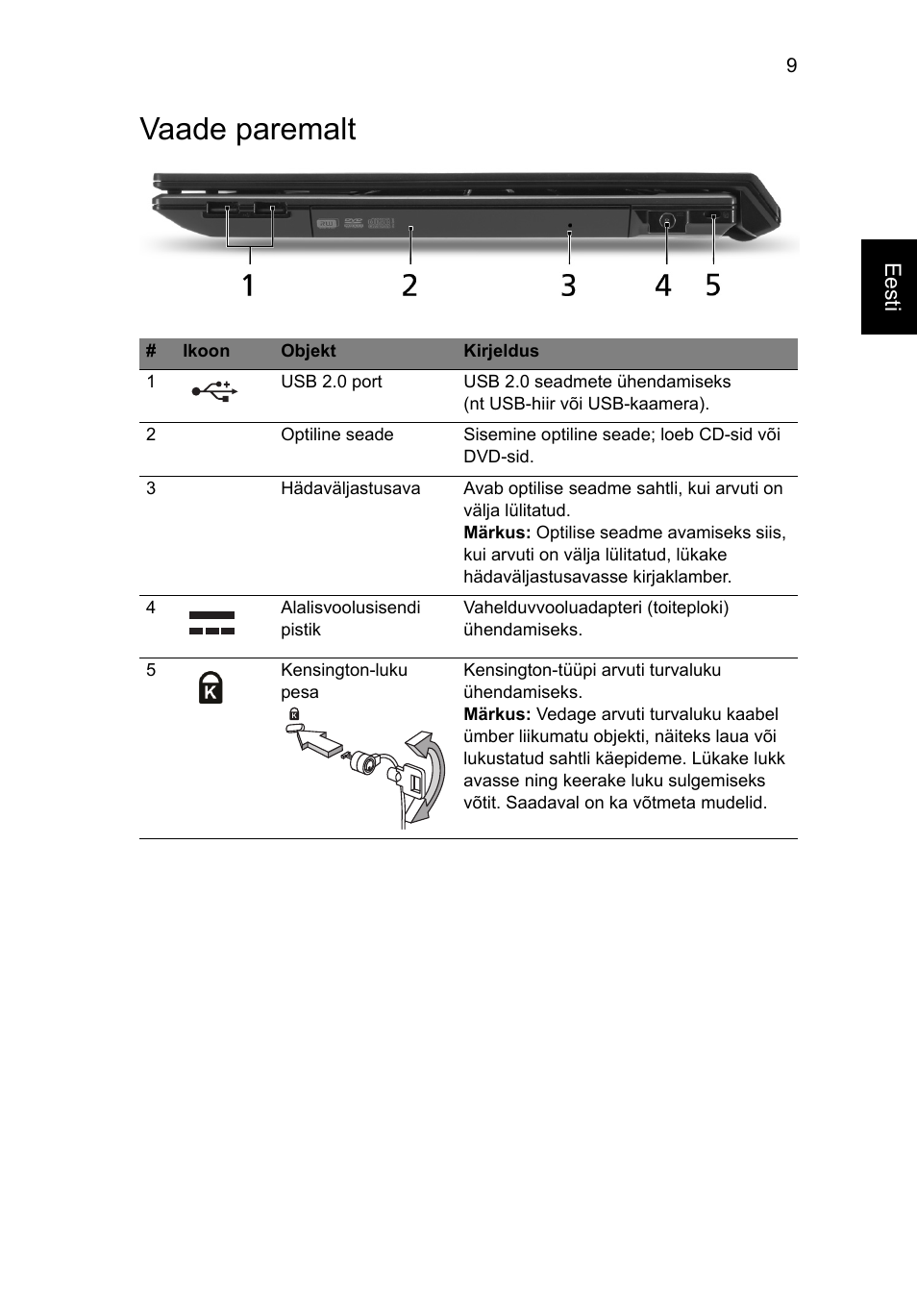 Vaade paremalt | Acer TravelMate 8571G User Manual | Page 253 / 340