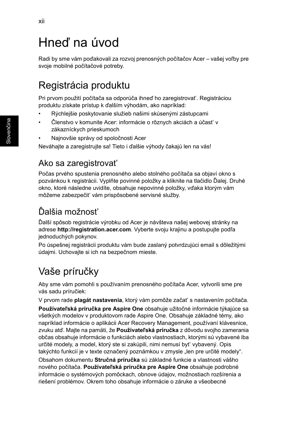 Hneď na úvod, Registrácia produktu, Vaše príručky | Ako sa zaregistrovat, Ďalšia možnost | Acer AO756 User Manual | Page 1006 / 1836