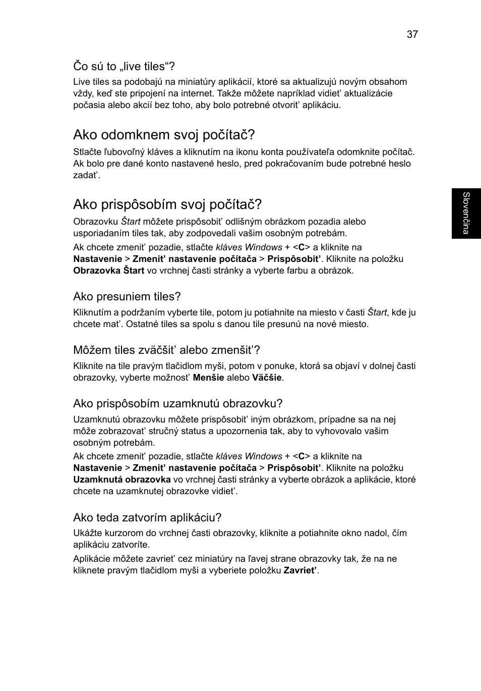 Ako odomknem svoj počítač, Ako prispôsobím svoj počítač | Acer AO756 User Manual | Page 1049 / 1836