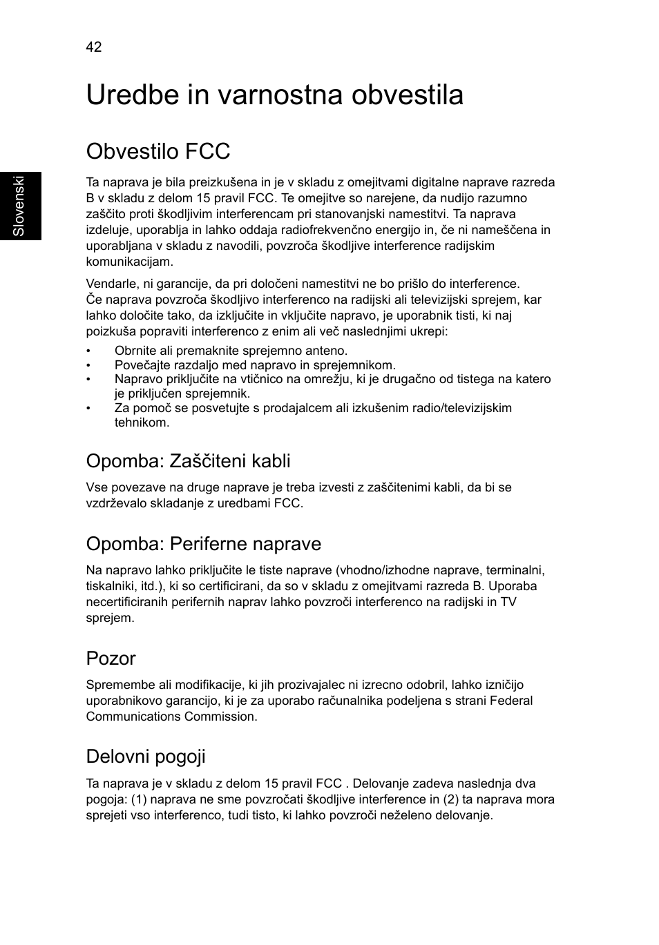 Uredbe in varnostna obvestila, Obvestilo fcc, Opomba: zaščiteni kabli | Opomba: periferne naprave, Pozor, Delovni pogoji | Acer AO756 User Manual | Page 1120 / 1836