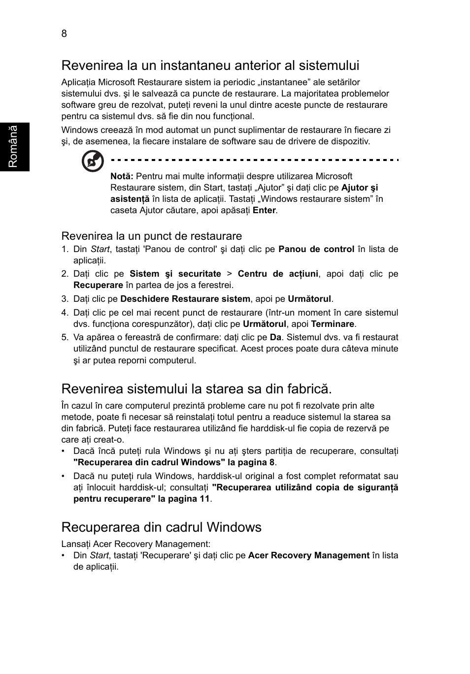 Revenirea la un instantaneu anterior al sistemului, Revenirea sistemului la starea sa din fabrică, Recuperarea din cadrul windows | Acer AO756 User Manual | Page 1214 / 1836