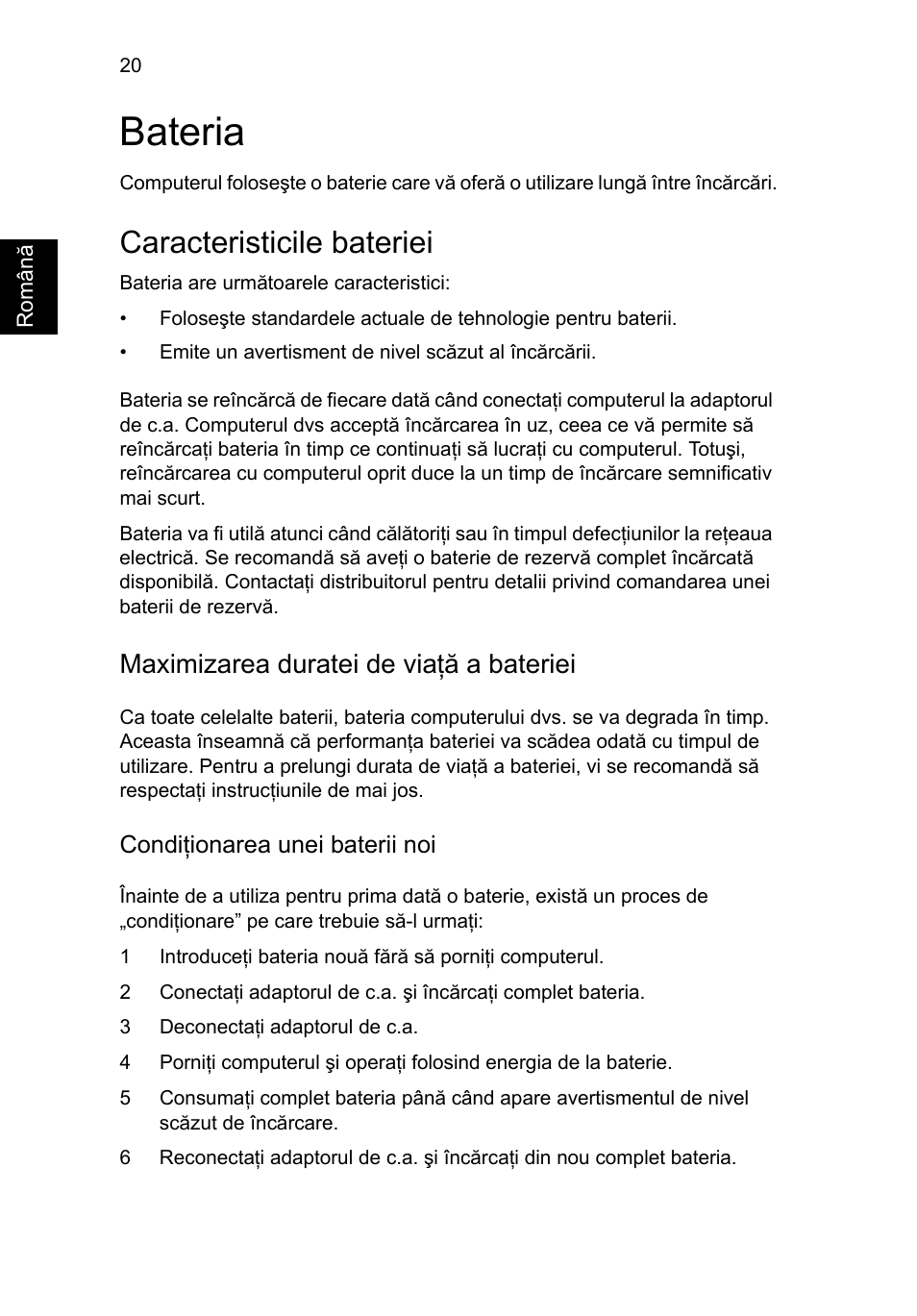 Bateria, Caracteristicile bateriei, Maximizarea duratei de viaţă a bateriei | Acer AO756 User Manual | Page 1226 / 1836