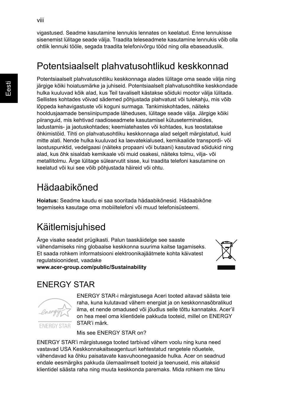 Potentsiaalselt plahvatusohtlikud keskkonnad, Hädaabikõned, Käitlemisjuhised | Energy star | Acer AO756 User Manual | Page 1328 / 1836