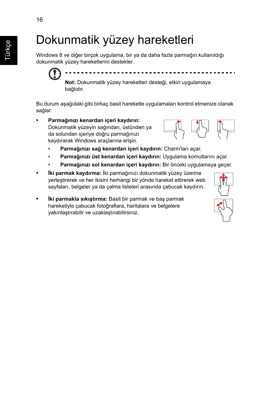 Dokunmatik yüzey hareketleri | Acer AO756 User Manual | Page 1498 / 1836