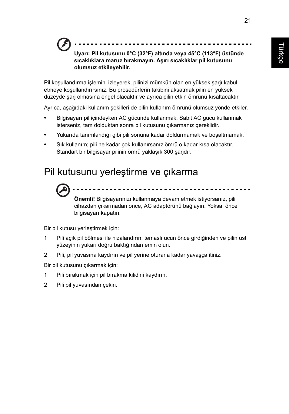 Pil kutusunu yerleştirme ve çıkarma | Acer AO756 User Manual | Page 1503 / 1836