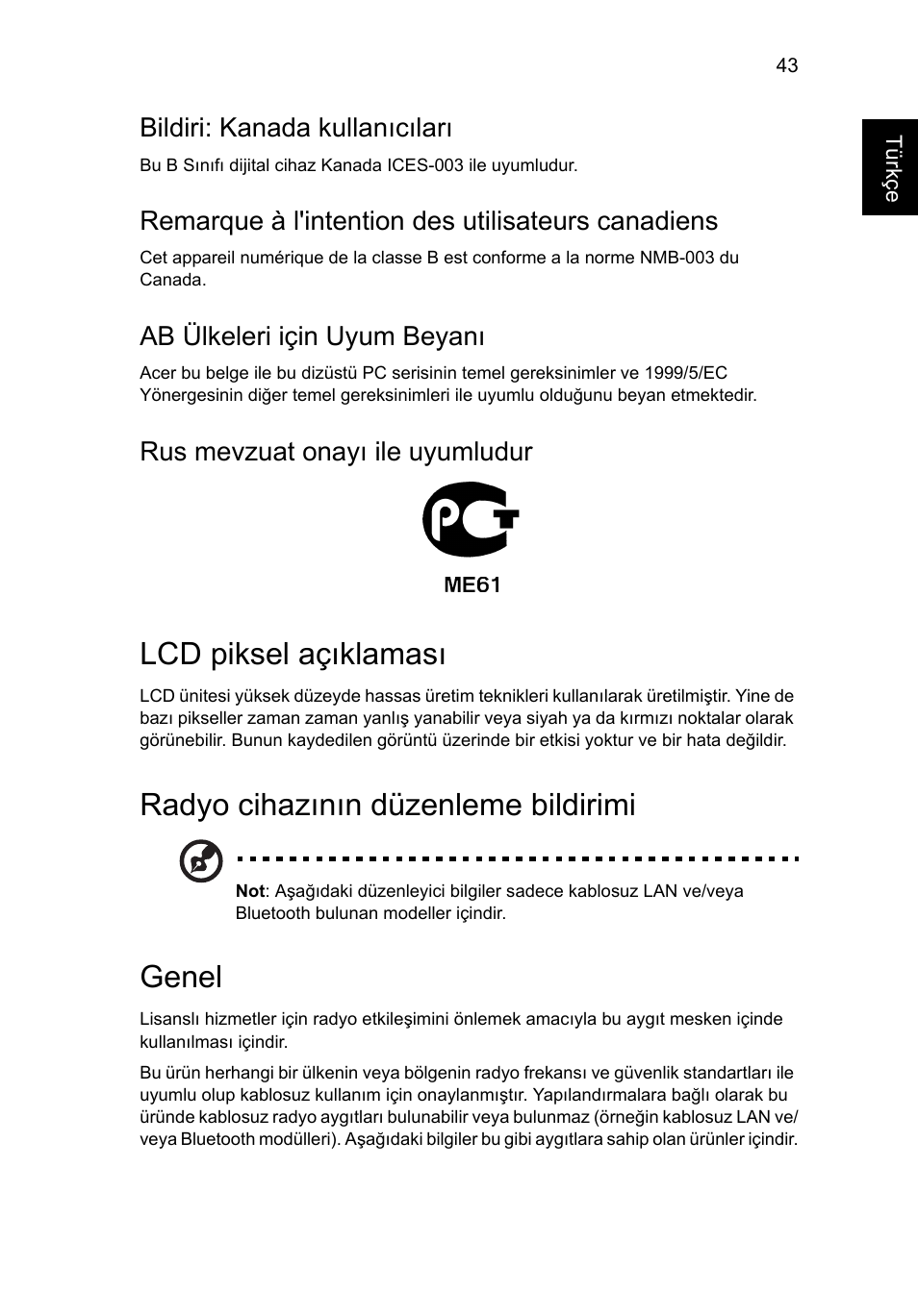 Lcd piksel açıklaması, Radyo cihazının düzenleme bildirimi, Genel | Bildiri: kanada kullanıcıları, Remarque à l'intention des utilisateurs canadiens, Ab ülkeleri için uyum beyanı, Rus mevzuat onayı ile uyumludur | Acer AO756 User Manual | Page 1525 / 1836