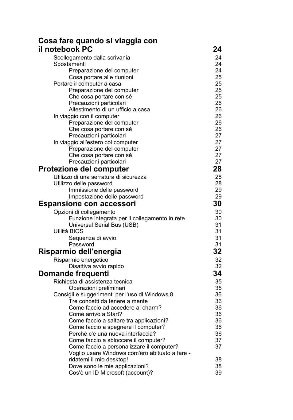 Protezione del computer 28, Espansione con accessori 30, Risparmio dell'energia 32 | Domande frequenti 34 | Acer AO756 User Manual | Page 218 / 1836