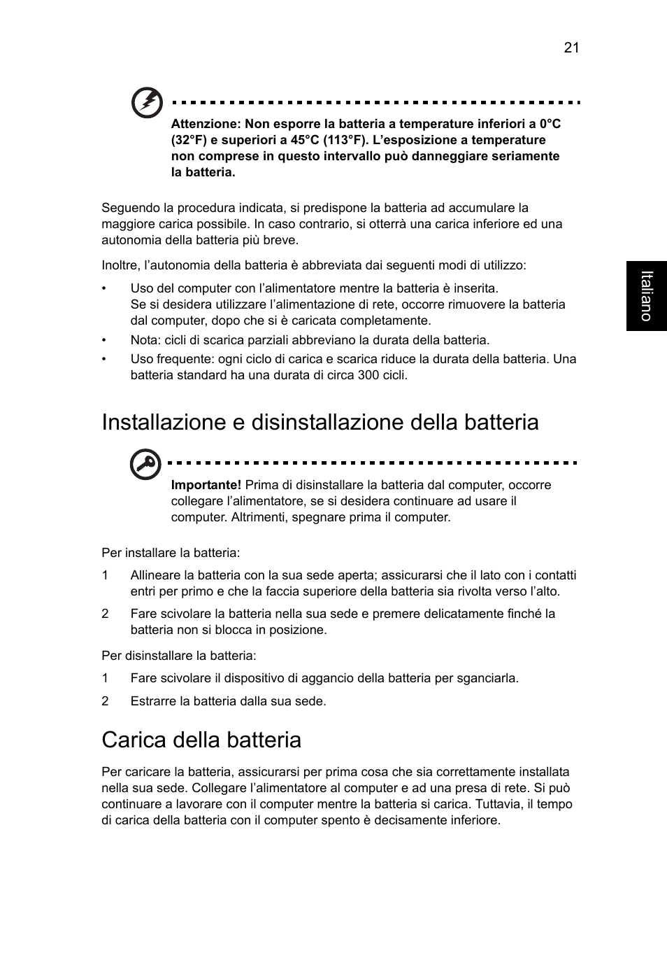 Installazione e disinstallazione della batteria, Carica della batteria | Acer AO756 User Manual | Page 241 / 1836