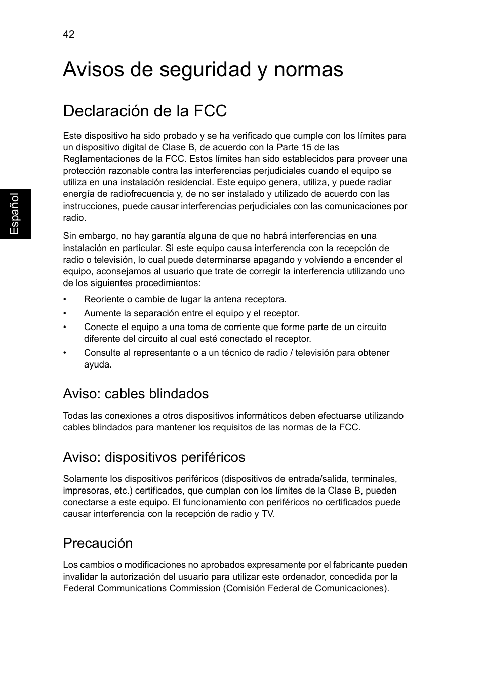 Avisos de seguridad y normas, Declaración de la fcc, Aviso: cables blindados | Aviso: dispositivos periféricos, Precaución | Acer AO756 User Manual | Page 328 / 1836