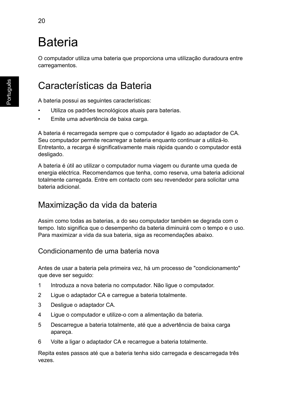 Bateria, Características da bateria, Maximização da vida da bateria | Acer AO756 User Manual | Page 374 / 1836