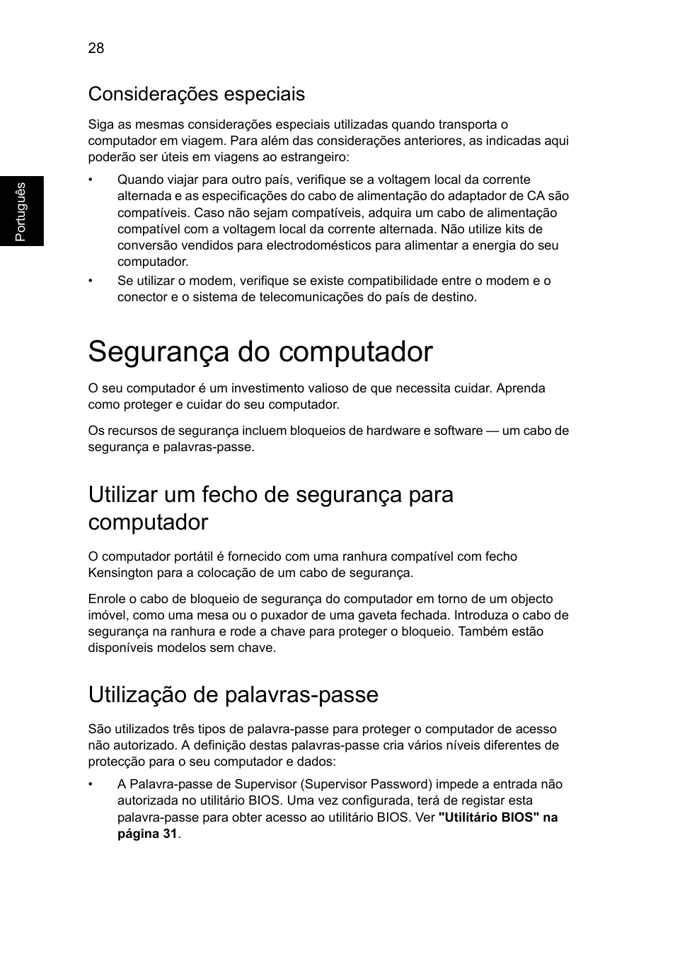 Segurança do computador, Utilizar um fecho de segurança para computador, Utilização de palavras-passe | Considerações especiais | Acer AO756 User Manual | Page 382 / 1836