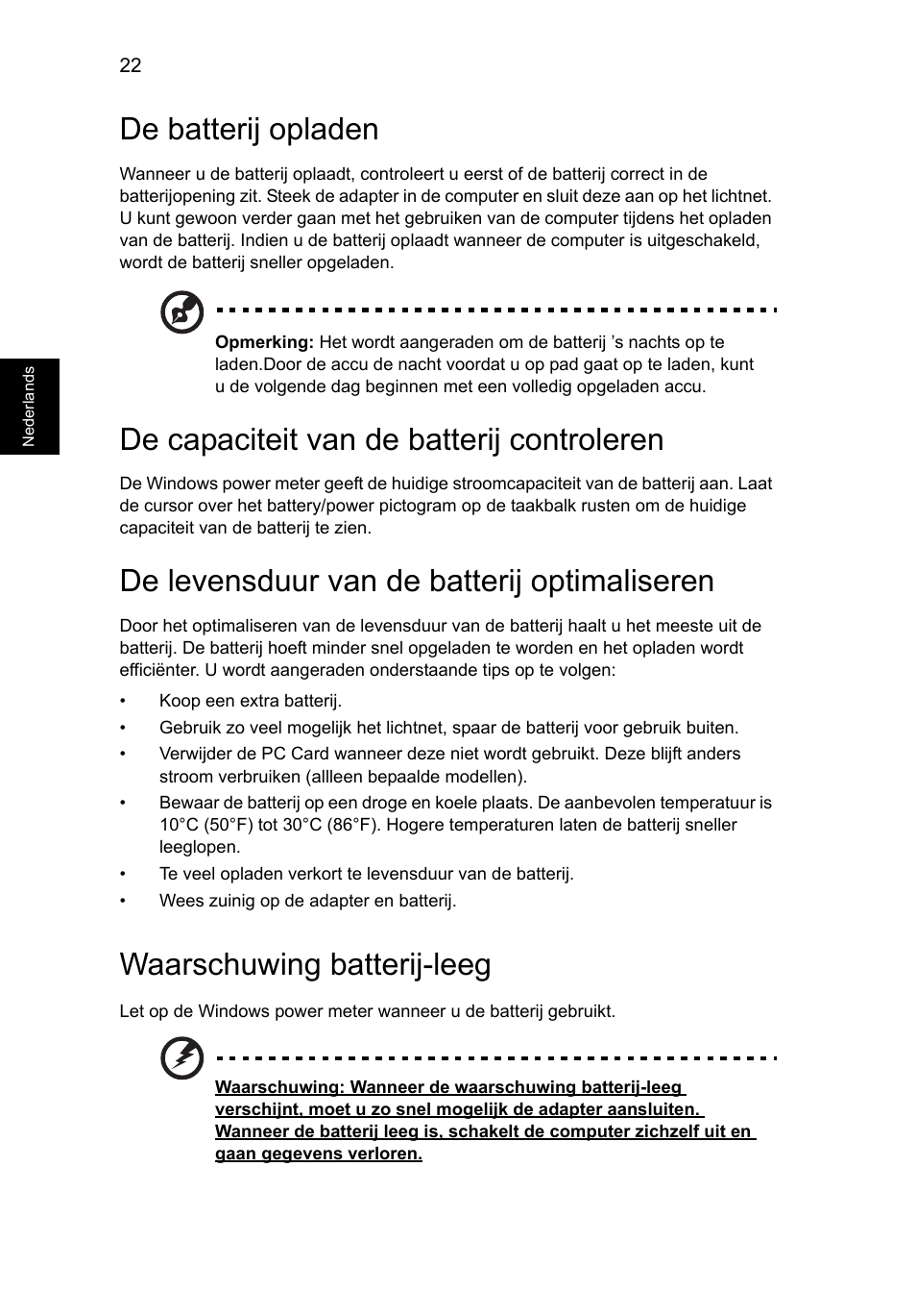 De batterij opladen, De capaciteit van de batterij controleren, De levensduur van de batterij optimaliseren | Waarschuwing batterij-leeg | Acer AO756 User Manual | Page 444 / 1836