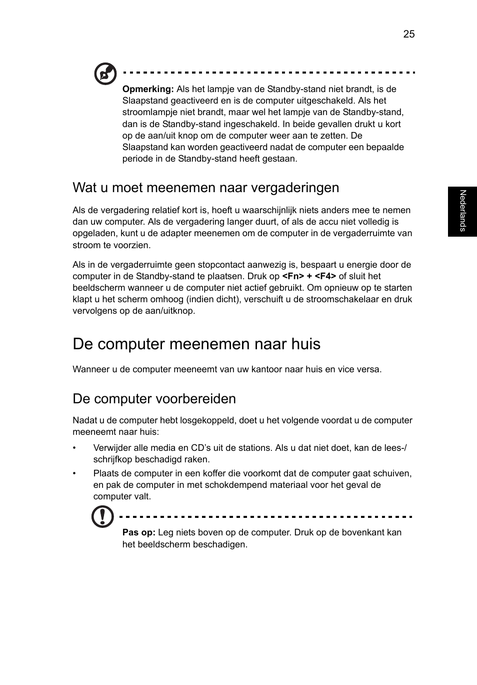 De computer meenemen naar huis, Wat u moet meenemen naar vergaderingen, De computer voorbereiden | Acer AO756 User Manual | Page 447 / 1836