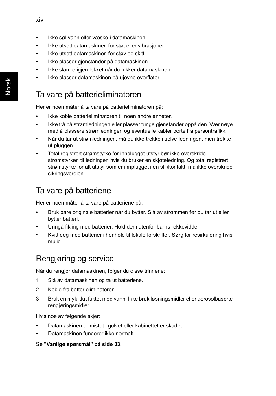 Ta vare på batterieliminatoren, Ta vare på batteriene, Rengjøring og service | Acer AO756 User Manual | Page 482 / 1836